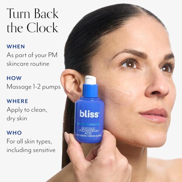 Bliss Renew and Smooth Glycolic Acid Night Skincare Face Serum | AHA Resurfacing Treatment for Smoother, Brighter Skin | Gentle Exfoliating Blend with Polyhydroxy Acids | Vegan and Cruelty-Free | 1 Fl Oz - Image 7