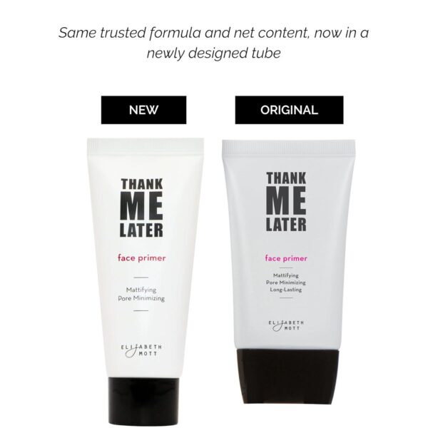 Elizabeth Mott Thank Me Later Face Primer - Mattifying Makeup Base Primer for Shine and Oil Control - Pore Minimizer, Hides Wrinkles and Fine Lines Long-lasting Makeup Gripping Formula 30 g - Image 2